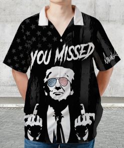 Alternative view of You Missed Hawaiian Shirt  Trump Fight Shirt  Trump Supporters Hawaiian Unisex 3D Shirt C1250 - GOP